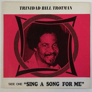 Trinidad Bill - Pitiki Ting Tong / Sing A Song For Me - 1981