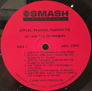 Jay & The Techniques - Apples, Peaches, Pumpkin Pie
