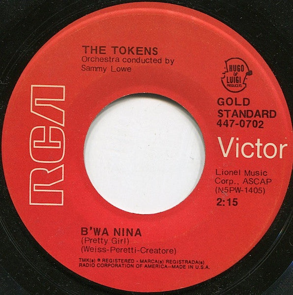 The Tokens - The Lion Sleeps Tonight / B'Wa Nina (Pretty Girl)