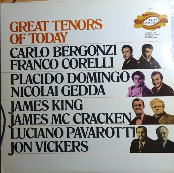 Carlo Bergonzi, Franco Corelli, Placido Domingo, Nicolai Gedda, James King (3), James McCracken, Luciano Pavarotti, Jon Vickers - Great Tenors Of Today -
