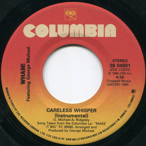 Wham! Featuring George Michael - Careless Whisper - 1984