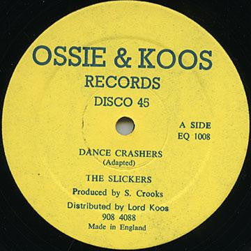 The Slickers - Dance Crashers