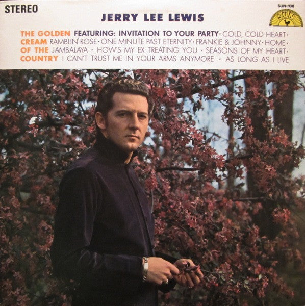 Jerry Lee Lewis - The Golden Cream Of The Country - 1969