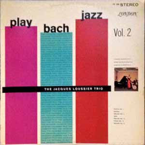 Jacques Loussier Trio - Play Bach Jazz Vol. 2 - 1963