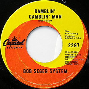 Bob Seger System - Ramblin' Gamblin' Man 