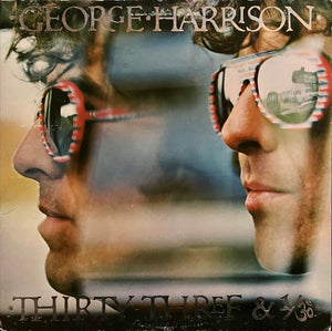 George Harrison - Thirty Three & 1/3