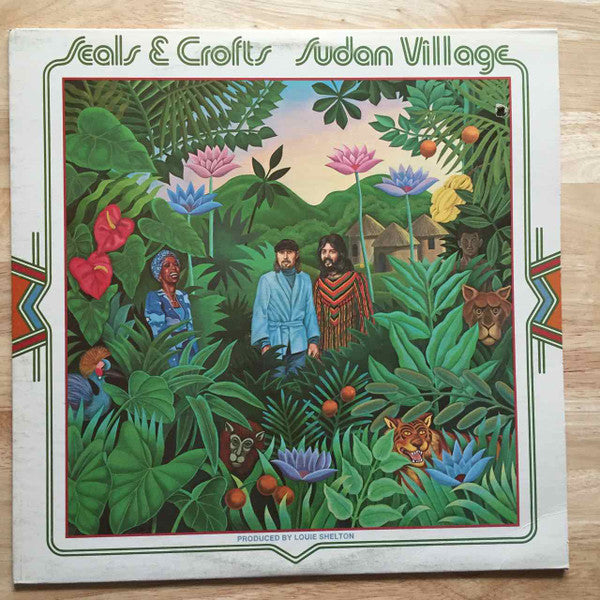 Seals & Crofts - Sudan Village Vinyl Record