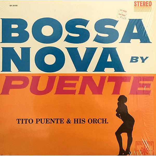 Tito Puente And His Orchestra - Bossa Nova By Puente - 1962