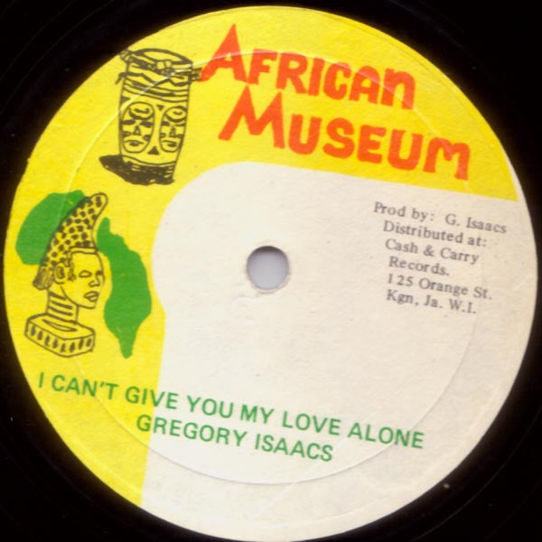 Gregory Isaacs - I Can't Give You My Love Alone