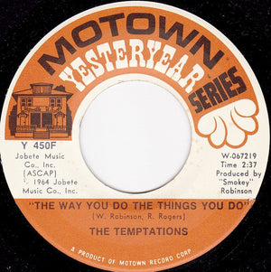 Temptations, The - My Girl / The Way You Do The Things You Do - 1973