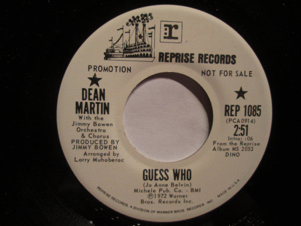 Dean Martin With Jimmy Bowen Orchestra & Chorus - Guess Who / I Can Give You What You Want Now - 1972