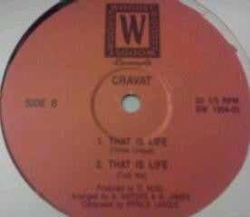 Cravat - Janice / That Is Life -
