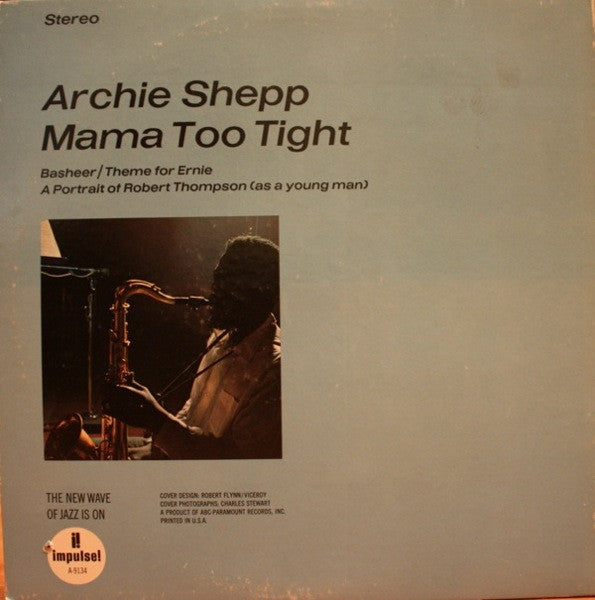 Archie Shepp - Mama Too Tight - 1972