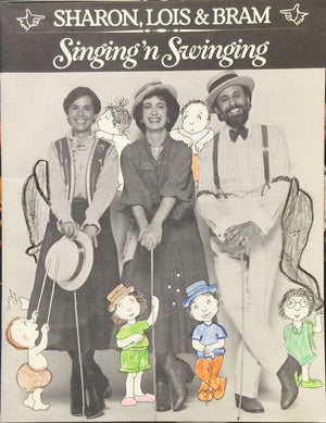 Sharon, Lois & Bram Featuring Bill Usher - Singing 'N Swinging - 1980