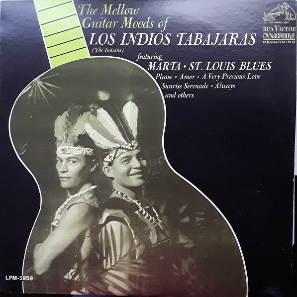 Los Indios Tabajaras - The Mellow Guitar Moods Of Los Indios Tabajaras Vinyl Record