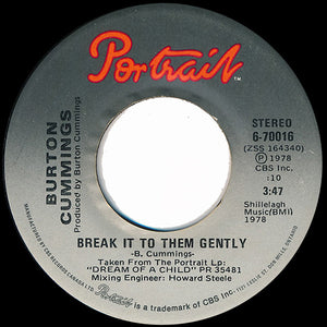 Burton Cummings - Break It To Them Gently - 1978