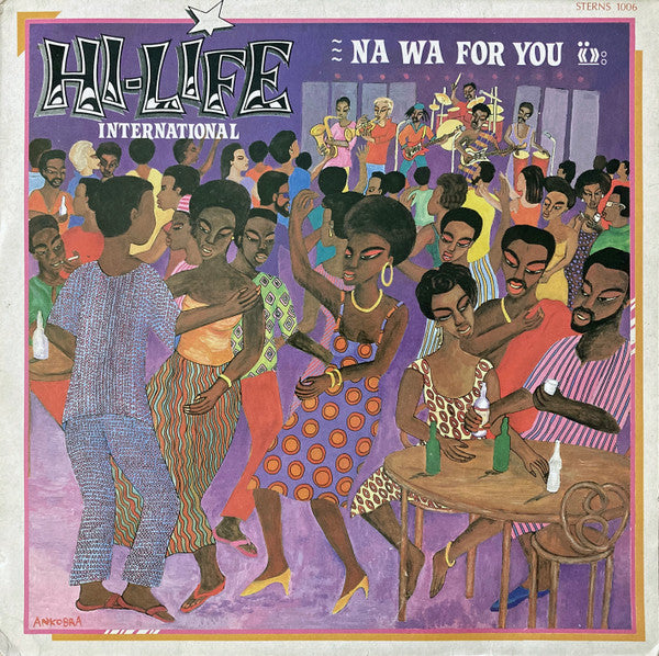 Hi-Life International - Na Wa For You Vinyl Record