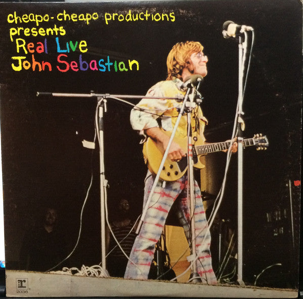 John Sebastian - Cheapo-Cheapo Productions Presents Real Live - 1971