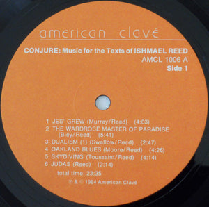 Conjure - Music For The Texts Of Ishmael Reed Vinyl Record