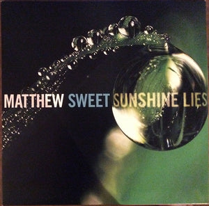 Matthew Sweet - Sunshine Lies