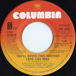 Lou Rawls - You'll Never Find Another Love Like Mine