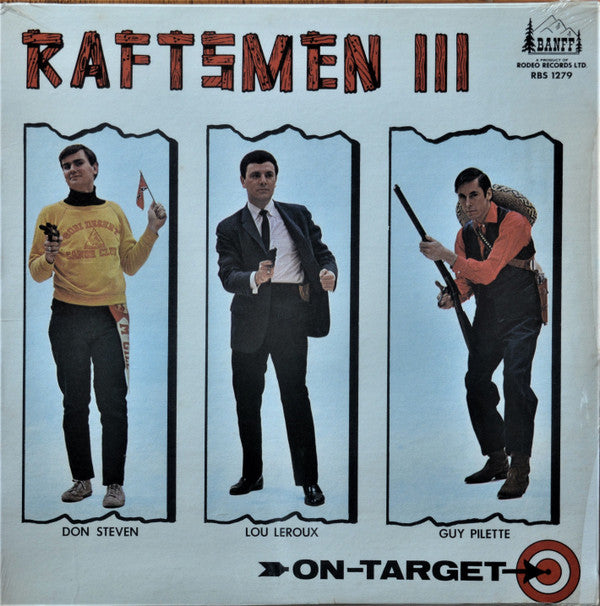 The Raftsmen - On Target