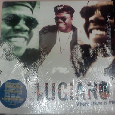 Luciano (2) - Where There Is Life