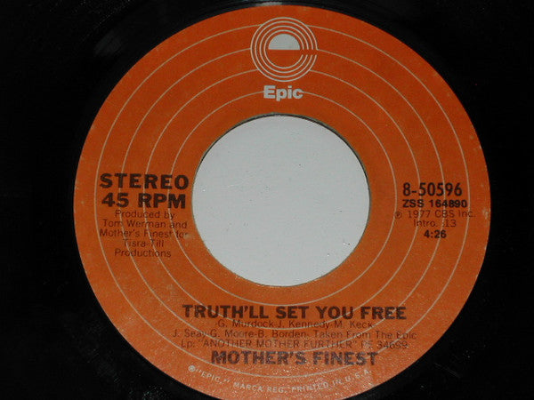 Mother's Finest - Don't Wanna Come Back / Truth'll Set You Free - 1978