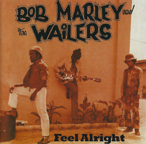 Bob Marley & The Wailers - Feel Alright (CD) - 2004