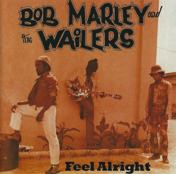 Bob Marley & The Wailers - Feel Alright (CD) - 2004
