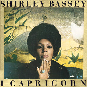 Shirley Bassey - I, Capricorn - 1972