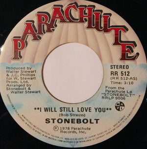 Stonebolt - I Will Still Love You / Stay In Line - 1978