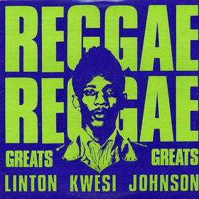 Linton Kwesi Johnson - Reggae Greats