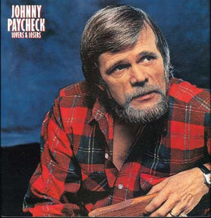Johnny Paycheck - Lovers And Losers - 1982