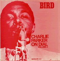 Charlie Parker - Charlie Parker On Dial Volume 4 - 1975