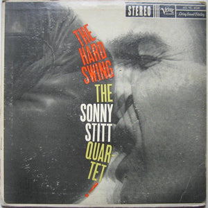 The Sonny Stitt Quartet - The Hard Swing Vinyl Record