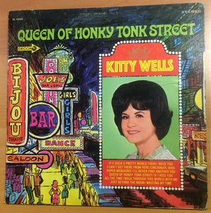 Kitty Wells - Queen Of Honky Tonk Street - 1967