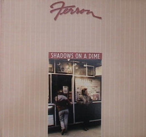 Ferron - Shadows On A Dime - 1984
