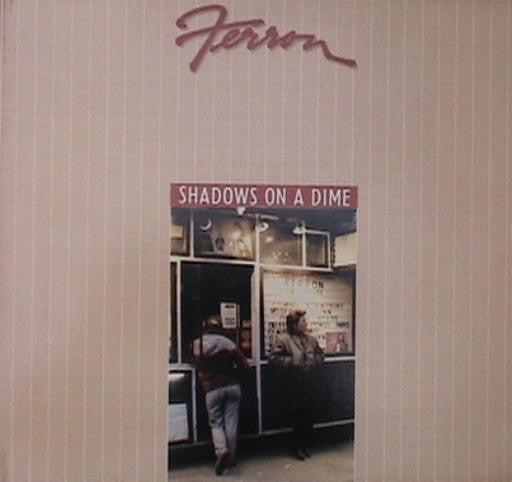 Ferron - Shadows On A Dime - 1984