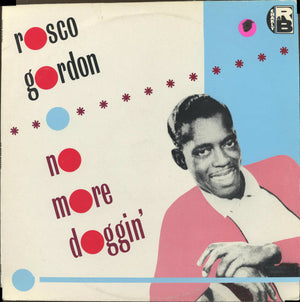 Rosco Gordon - No More Doggin' - 1982