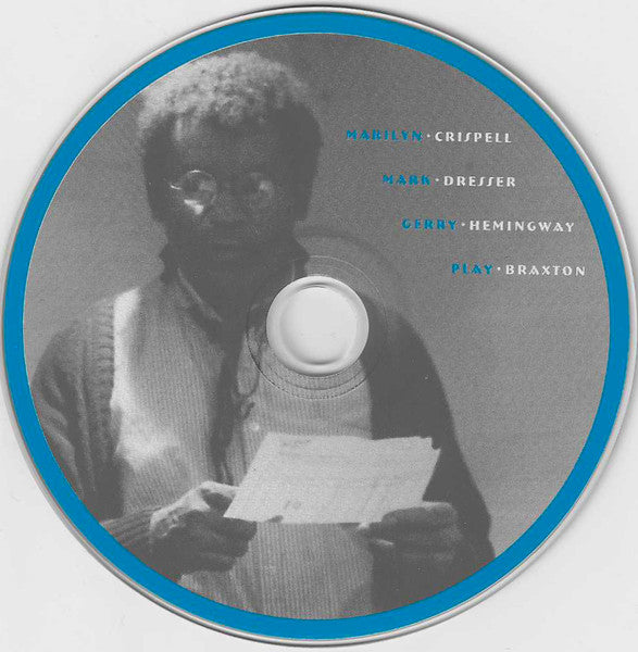 Marilyn Crispell, Mark Dresser, Gerry Hemingway - Play Braxton (CD) - 2012