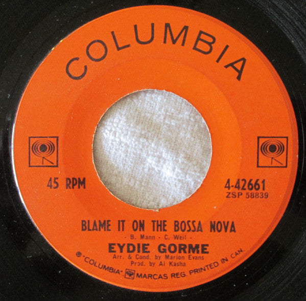 Eydie Gormé - Blame It On The Bossa Nova / Guess I Should Have Loved Him More