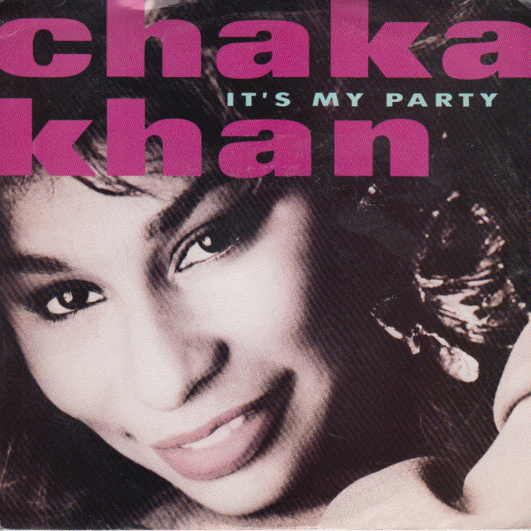 Chaka Khan - It's My Party - 1988