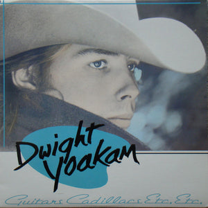 Dwight Yoakam - Guitars, Cadillacs, Etc., Etc.