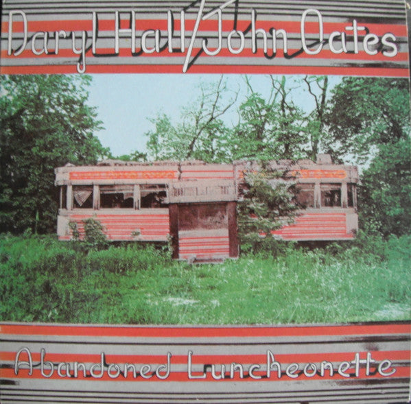 Daryl Hall & John Oates - Abandoned Luncheonette