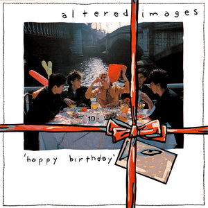 Altered Images - Happy Birthday - 1982
