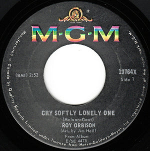Roy Orbison - Cry Softly Lonely One / Pistolero - 1967