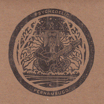 Various - Psychedelic Pernambuco - 2011