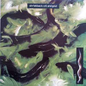 Shriekback - Oil And Gold - 1985