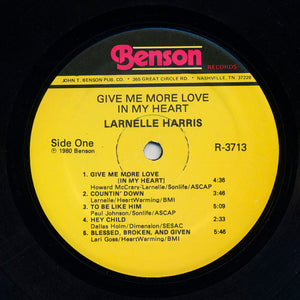 Larnelle Harris - Give Me More Love In My Heart - 1980